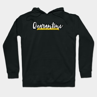 Quarantine First year is the hardest Hoodie